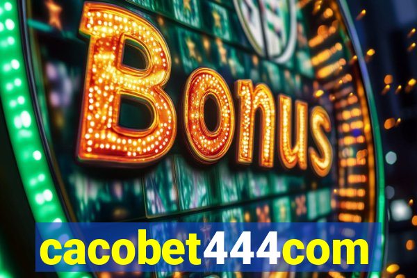 cacobet444com