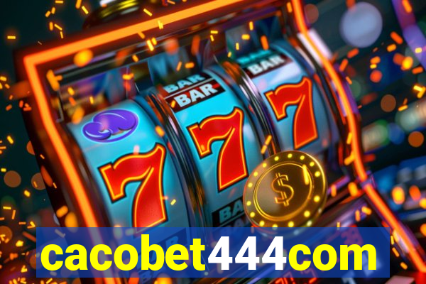 cacobet444com