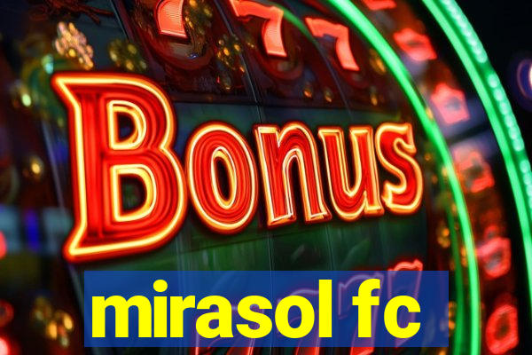 mirasol fc