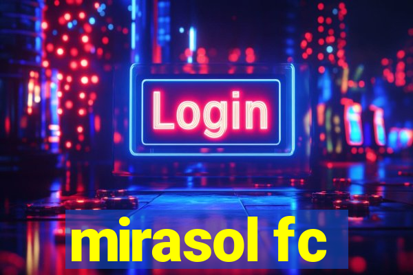 mirasol fc