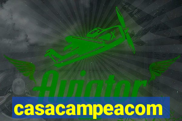 casacampeacom