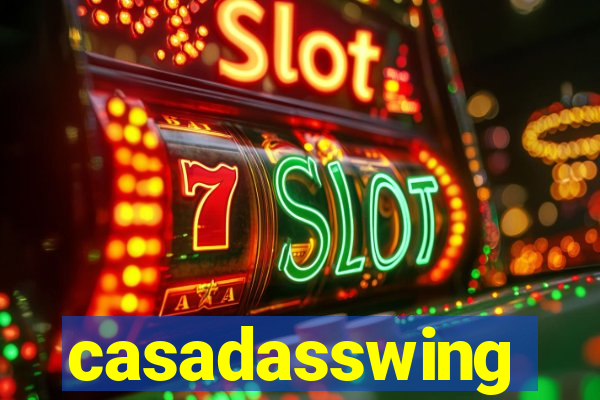 casadasswing