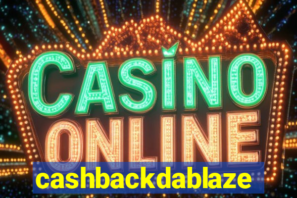 cashbackdablaze