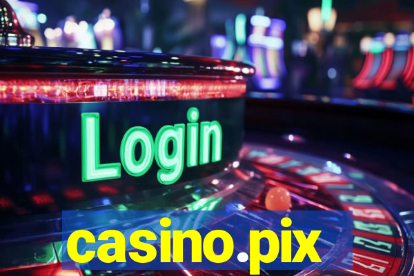 casino.pix