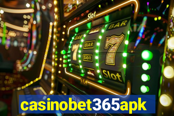 casinobet365apk