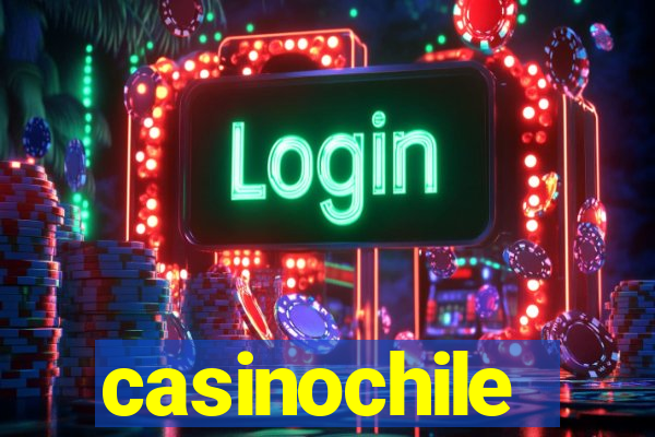 casinochile