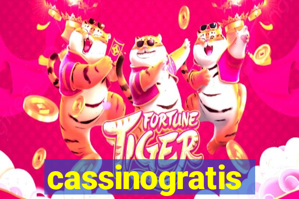 cassinogratis