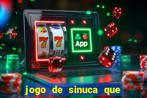 jogo de sinuca que ganha dinheiro no pix