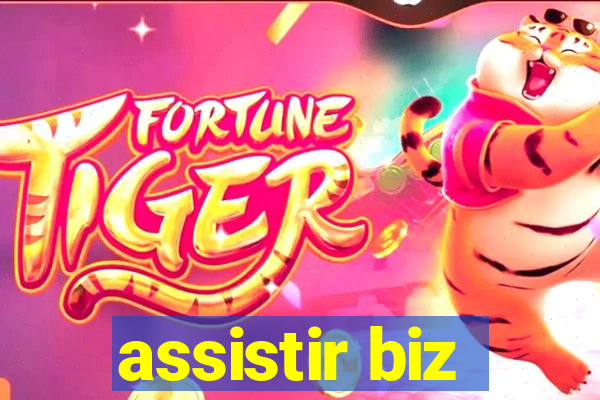 assistir biz