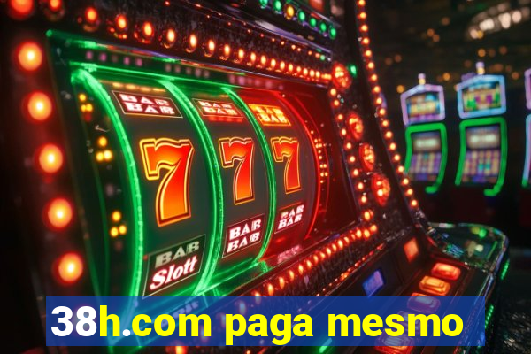 38h.com paga mesmo