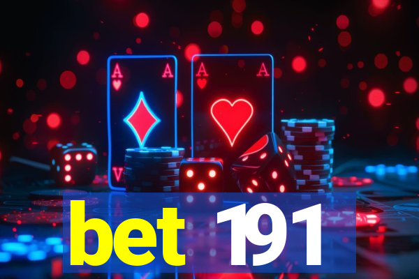 bet 191