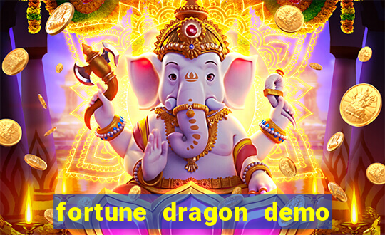 fortune dragon demo ganho certo