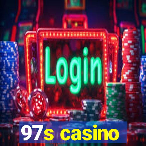 97s casino