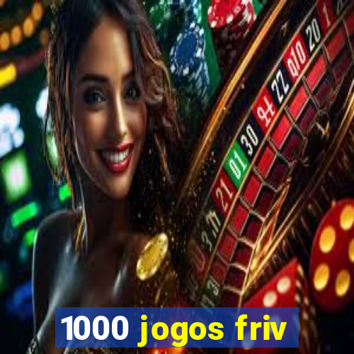 1000 jogos friv