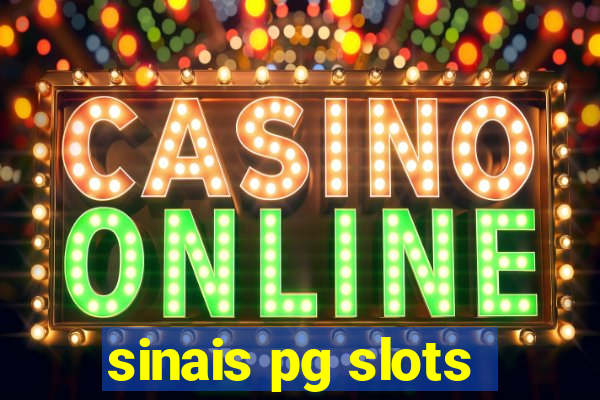 sinais pg slots