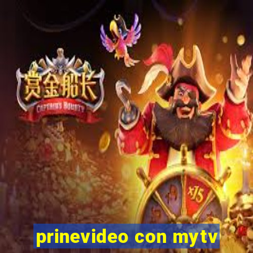 prinevideo con mytv