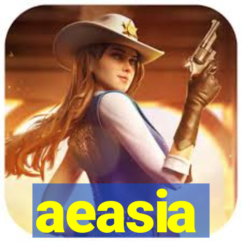 aeasia