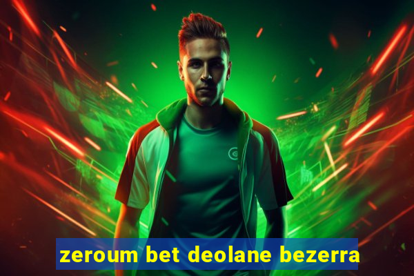 zeroum bet deolane bezerra