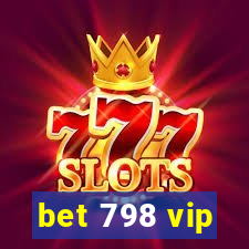 bet 798 vip