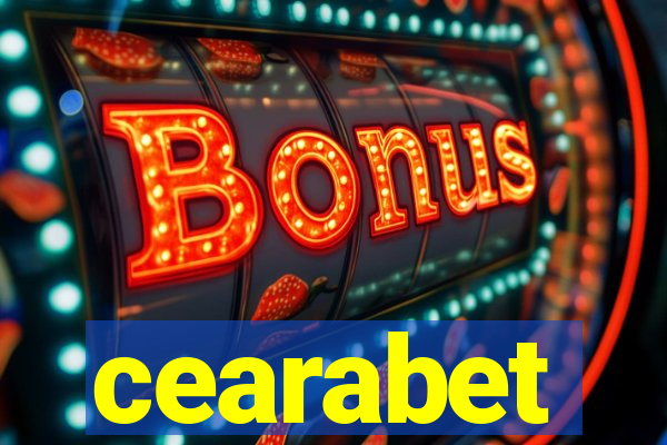 cearabet