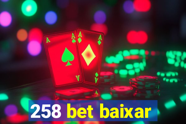 258 bet baixar