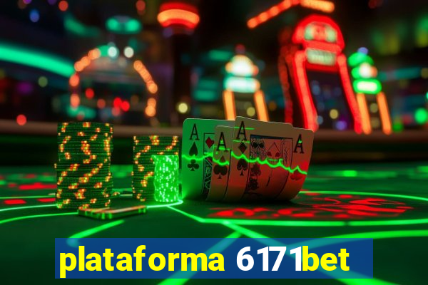 plataforma 6171bet