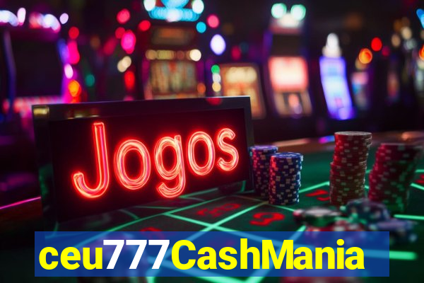 ceu777CashMania