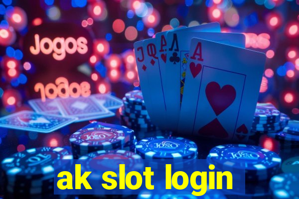 ak slot login