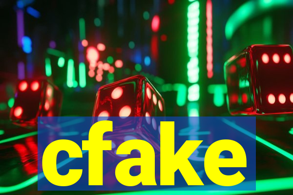 cfake