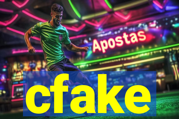 cfake