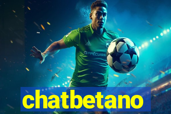 chatbetano