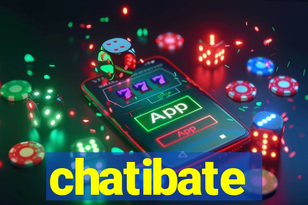 chatibate