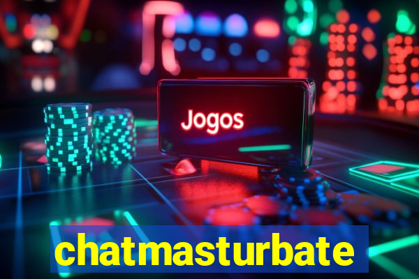 chatmasturbate