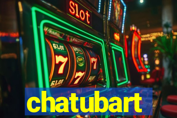 chatubart