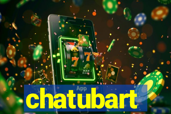 chatubart