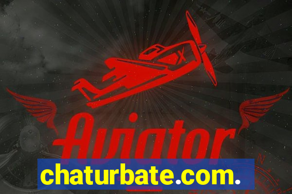 chaturbate.com.br