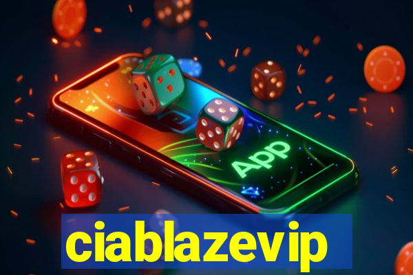 ciablazevip