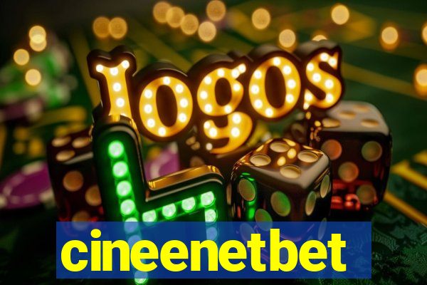 cineenetbet