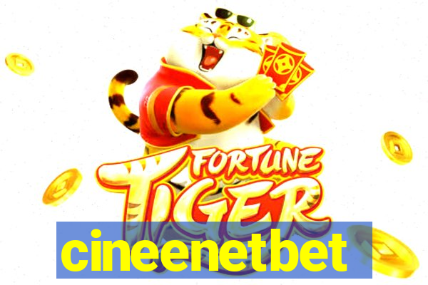 cineenetbet