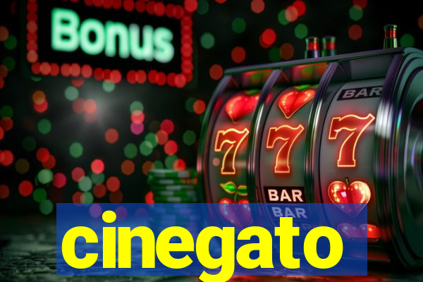 cinegato