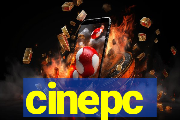 cinepc