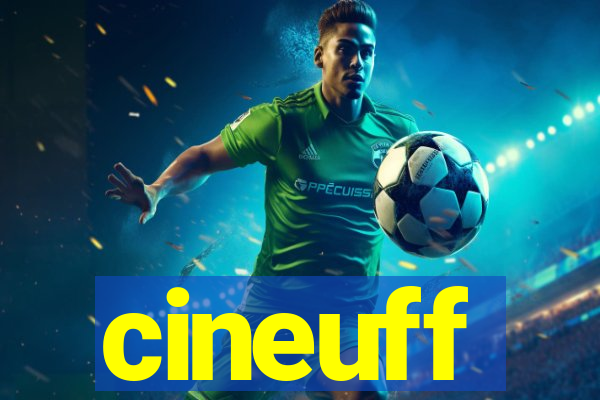 cineuff