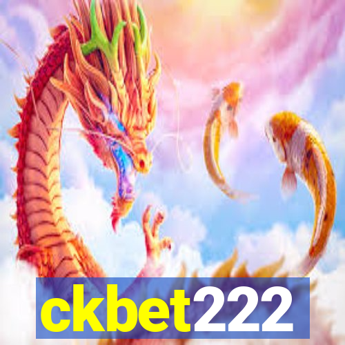 ckbet222