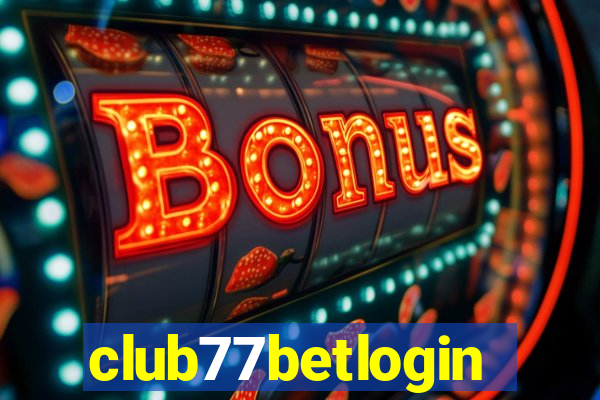 club77betlogin