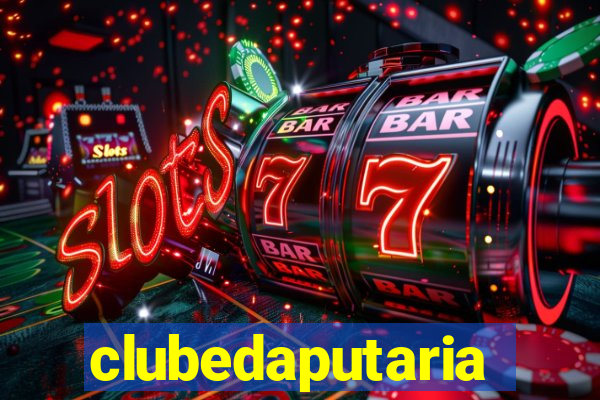 clubedaputaria