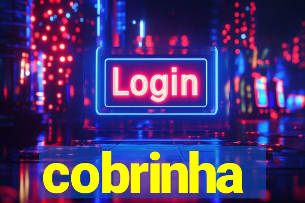 cobrinha