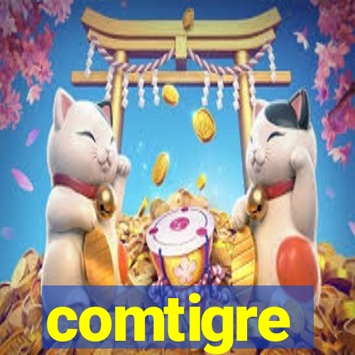 comtigre