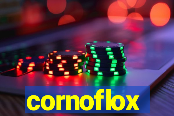 cornoflox