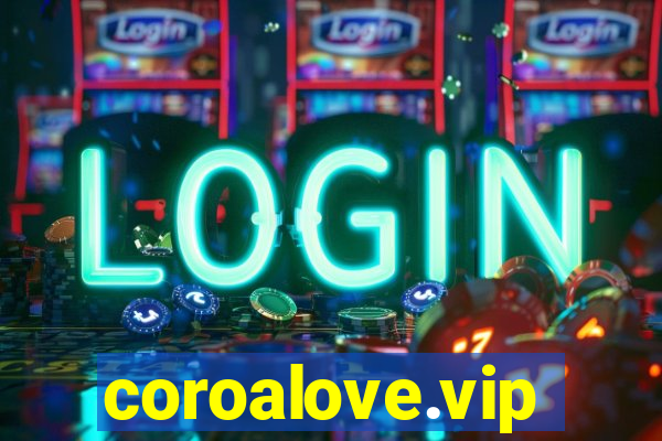 coroalove.vip