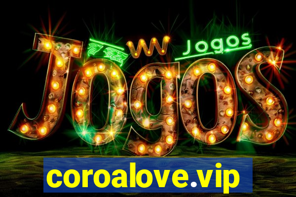 coroalove.vip